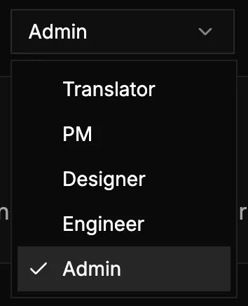 Role switcher listing Translator, PM, Designer, Engineer, and Admin.